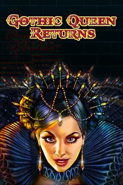 Gothic Queen Returns