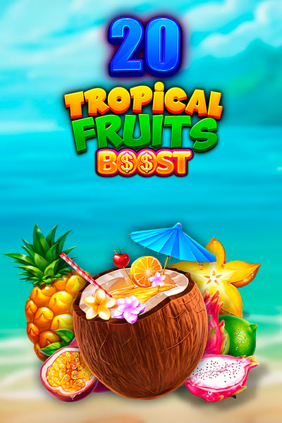 20 Tropcial Fruits Boost
